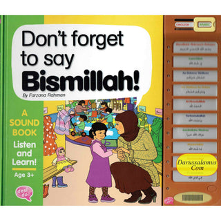 Dont Forget To Say Bismillah ( A sound Book ) By Desi Doll Company