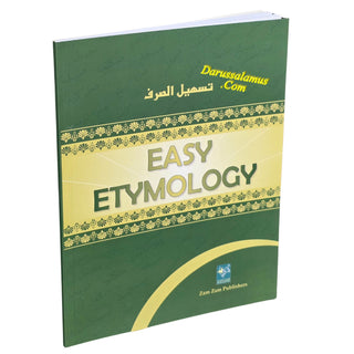 Easy Etymology Tasheel Al Sarf Arabic Grammar Simplified