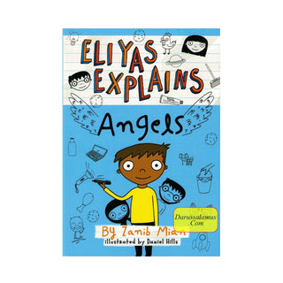 Eliyas Explains: Angels By Zanib Mian