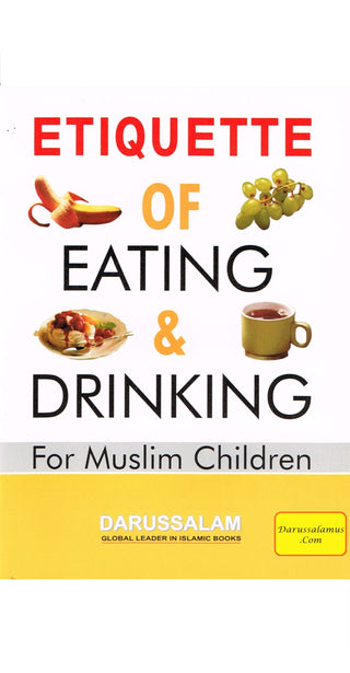 Etiquette of Eating and Drinking for Muslim Children