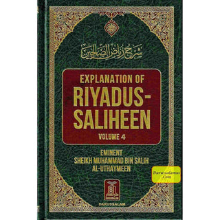 Explanation of Riyadus-Saliheen Vol 3 & 4 By Sheikh Salih Al-Uthaymeen