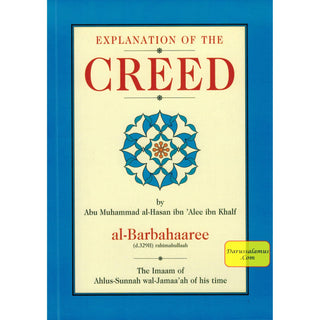 Explanation Of The Creed By Abu Muhammad al-Hasan ibn 'Alee ibn Khalf