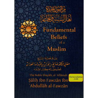 Fundamental Beliefs of a Muslim By Shaykh Saleh Fawzaan