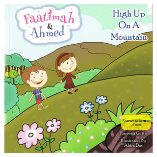 Faatimah & Ahmed (High Up On A Mountain) By Razeena Gutta