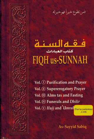 Fiqh Us Sunnah Acts of Worship (5 Volumes in 1) By As-Sayyid Sabiq