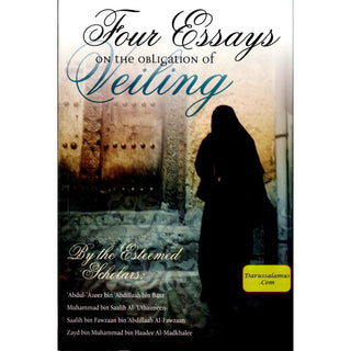 Four Essays on the Obligation of Veiling By Shaikh Ibn Baz