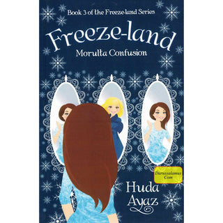 Freeze-land: Morulta Confusion By Huda Ayaz