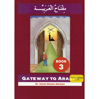 Gateway To Arabic Book 3 By Imran Hamza Alawiye