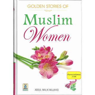 Golden Stories of Muslim Women By Abdul Malik Mujahid