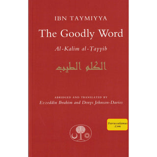 The Goodly Word By Ibn Taymiyya