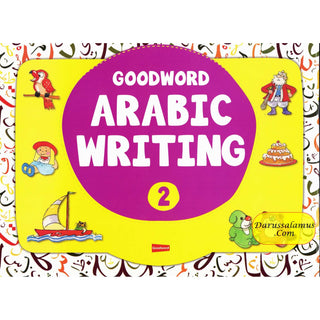 Goodword Arabic Writing (Book 2) By M. Harun Rashid
