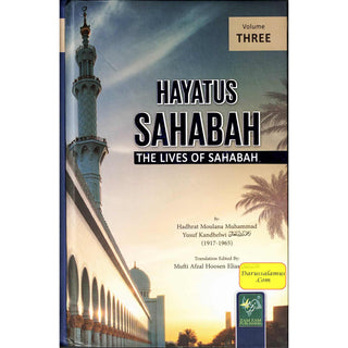 Hayatus Sahabah - The Lives of the Sahaba (3 volumes)