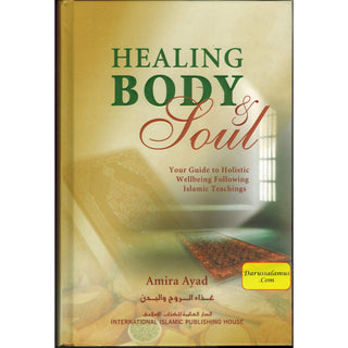 Healing Body & Soul By Amira Ayad