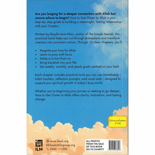 How to Get Closer to Allah by Shaykh Asim Khan