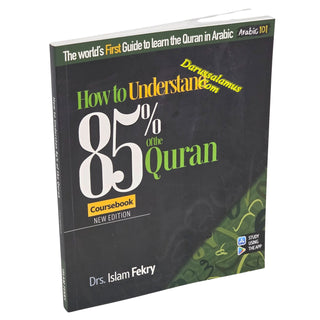 How to understand 85% of the Quran (Arabic 101 Series)