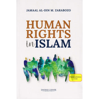 Human Right in Islam by Jamaal al-Din M.Zarabozo