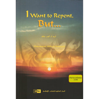 I Want to Repent But By Muhammad Salih al-Munajjid