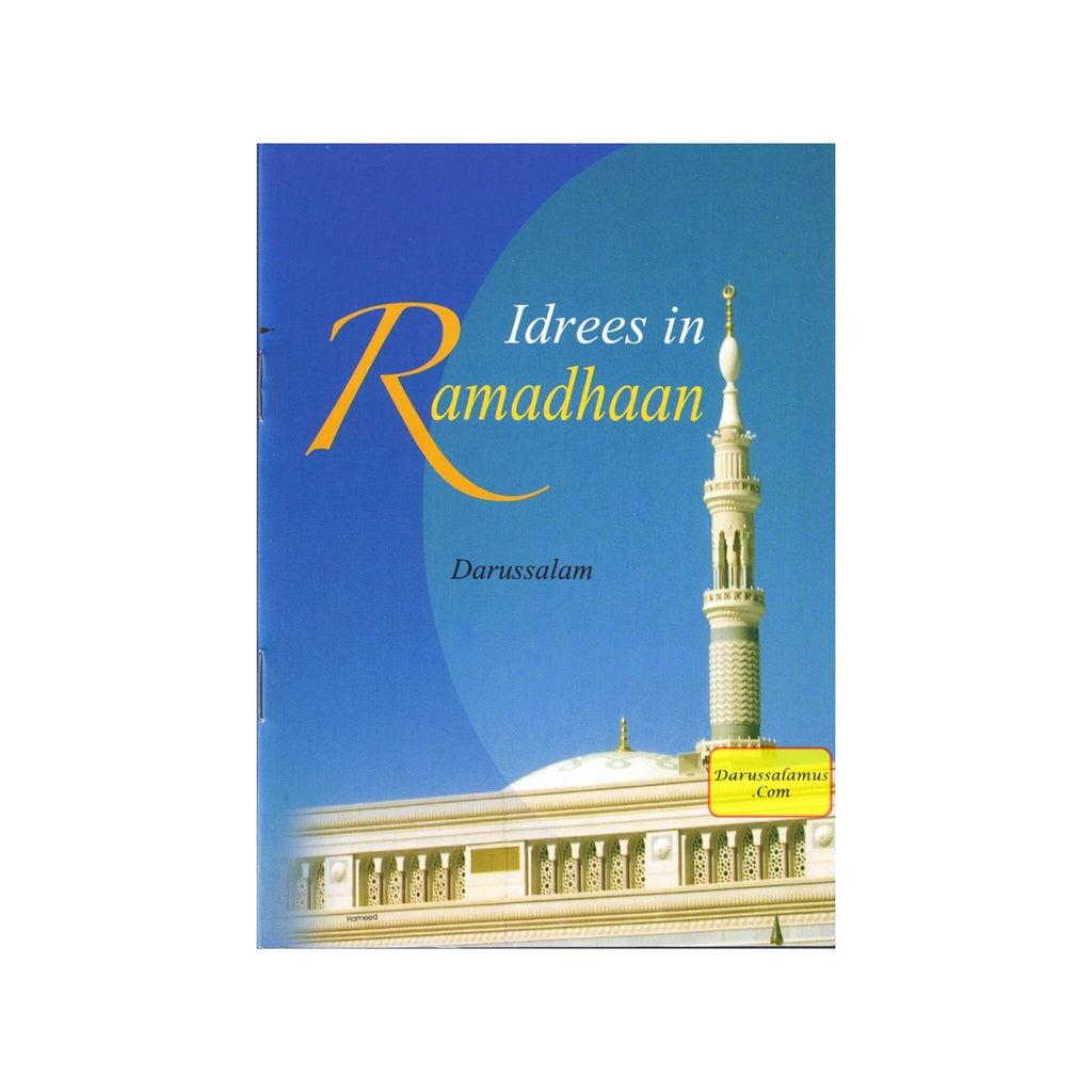 Idrees in Ramadhaan by Darussalam Research Division – DARUSSALAM US