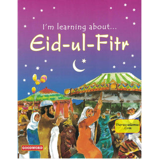 I m Learning About Eid-ul-Fitr By Saniyasnain Khan