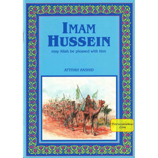 Imam Hussein (RA) By Attiyah Rashid