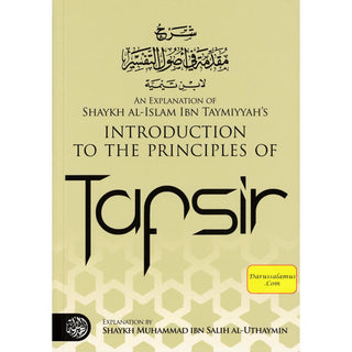 Introduction to The Principles of Tafsir By Muhammad bin Salih Al-Uthaimeen