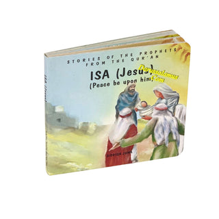 Isa (Jesus): (Stories of the Prophets from the Quran) Board Book For Kids