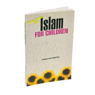 Islam for Children by Ahmad Von Denffer