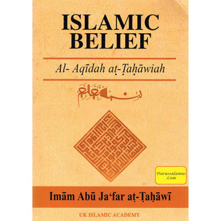 Islamic Belief By Imam Abu Jafar at-Tahawi