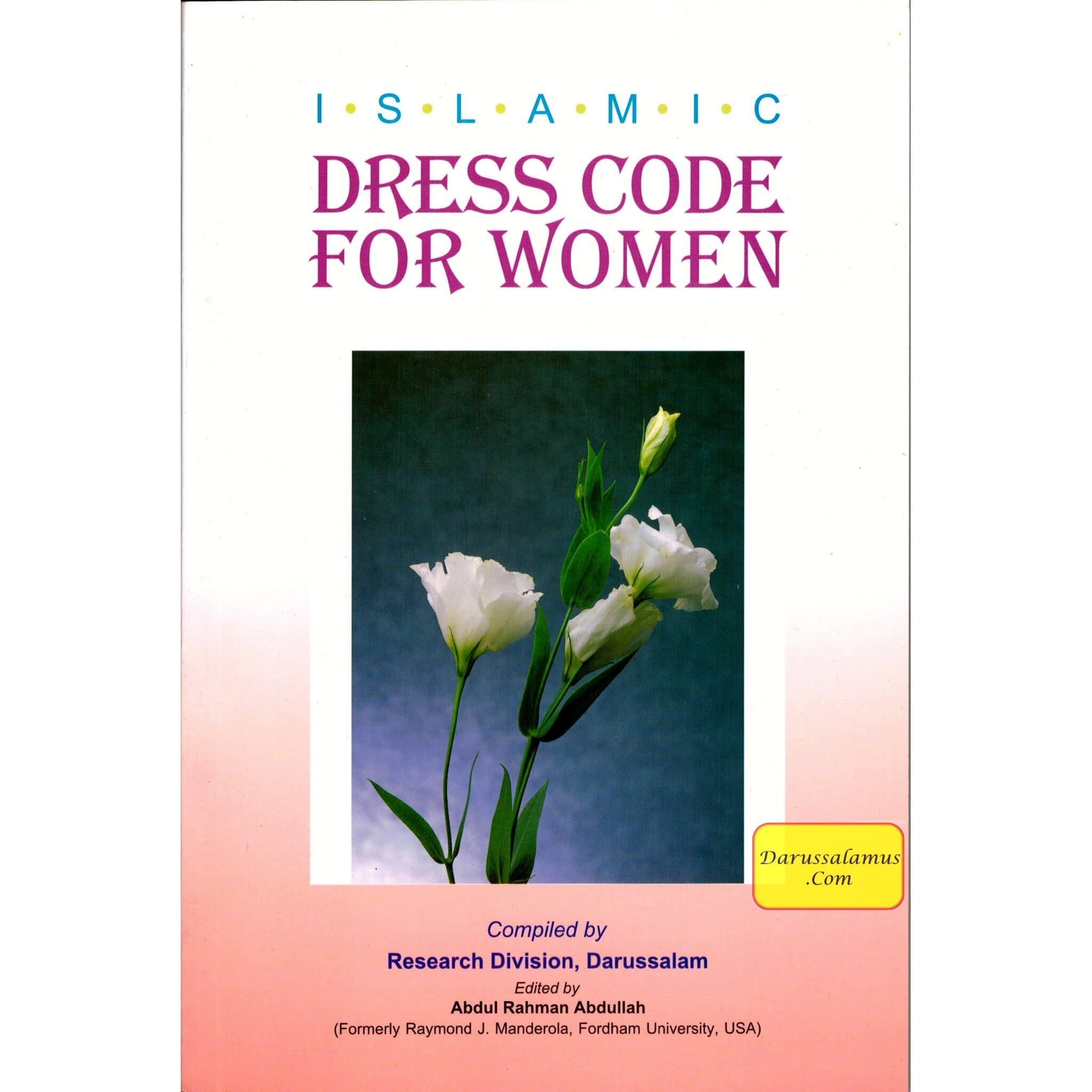 Islamic Dress Code for Women By Mahmoud Ridha Murad – DARUSSALAM US Islamic Dress Code for Women By Mahmoud Ridha Murad – DARUSSALAM US