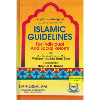 Islamic Guidelines for Individual & Social Reforms By Muhammad bin Jamil Zino