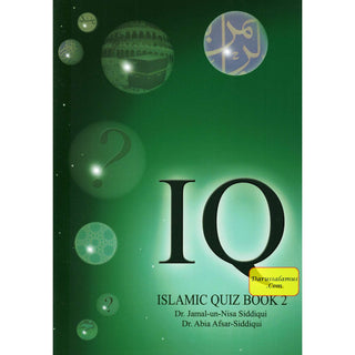 Islamic Quiz (Book 2) By Dr. Jamal-Un-Nisa Siddiqui & Dr. Abia Afsar Siddiqui