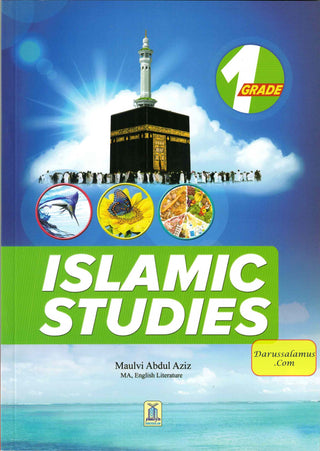 Islamic Studies Grade 1 By Maulvi Abdul Aziz Darussalam Publications