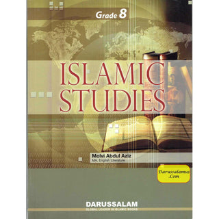 Islamic Studies Grade 8 By Maulvi Abdul Aziz Darussalam Publications