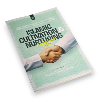 Detail Chapters Concerning Islamic Cultivation and Nurturing ,9798898606831