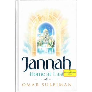 Jannah: Home at Last by Omar Suleiman