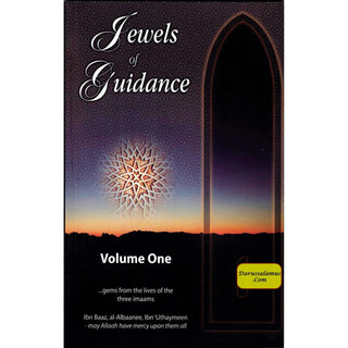 Jewels of Guidance (Volume One) By Sheikh Salih Uthaymeen