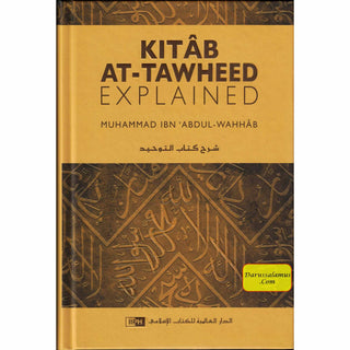 Kitab At Tawheed Explained By Muhammad Ibn Abdul-Wahhab