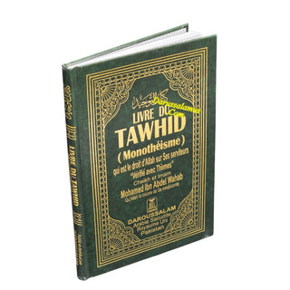 Kitab At Tawhid. Livre du Tawhid (Monotheisme)(French)