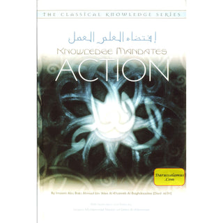 Knowledge Mandates Action By Imaam Al-Khateeb Al-Baghdaadee