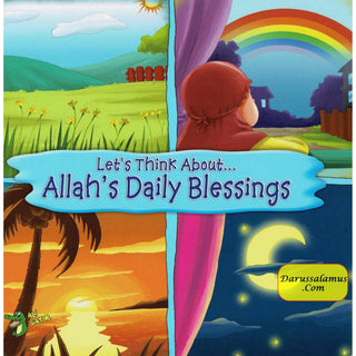 Lets Think About - Allah,s Daily Blessings By Ali Gator