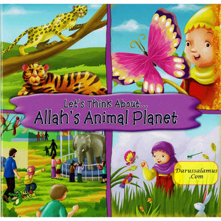 Lets Think About Allah's Animal planet By Ali Gator