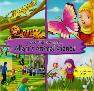 Lets Think About Allah's Animal planet By Ali Gator