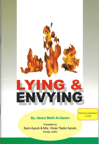 Lying & Envying By Abdul Malik Al-Qasim