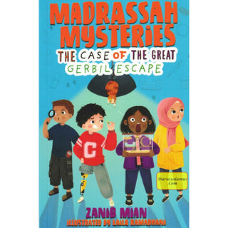 Madrassah Mysteries: The Case of the Great Gerbil Escape