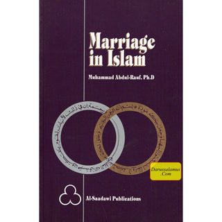 Marriage in Islam By Muhammad Abdul-Rauf