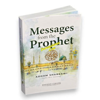 Messages From The Prophet by Adham Sharkawi