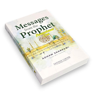 Messages From The Prophet by Adham Sharkawi