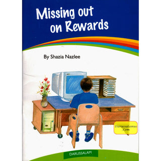 Missing Out on Rewards By Shazia Nazlee