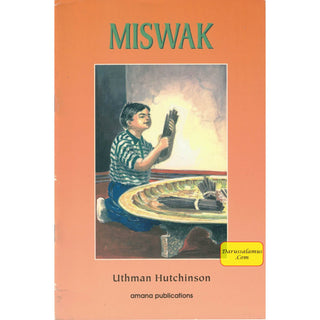 Miswak By Uthman Hutchinson