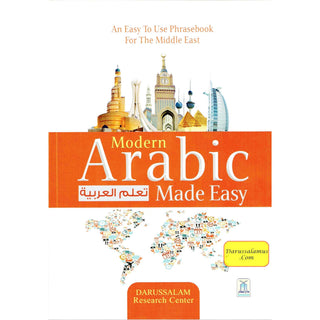 Modern Arabic Made Easy : An Easy to Use Phrasebook for the Middle East